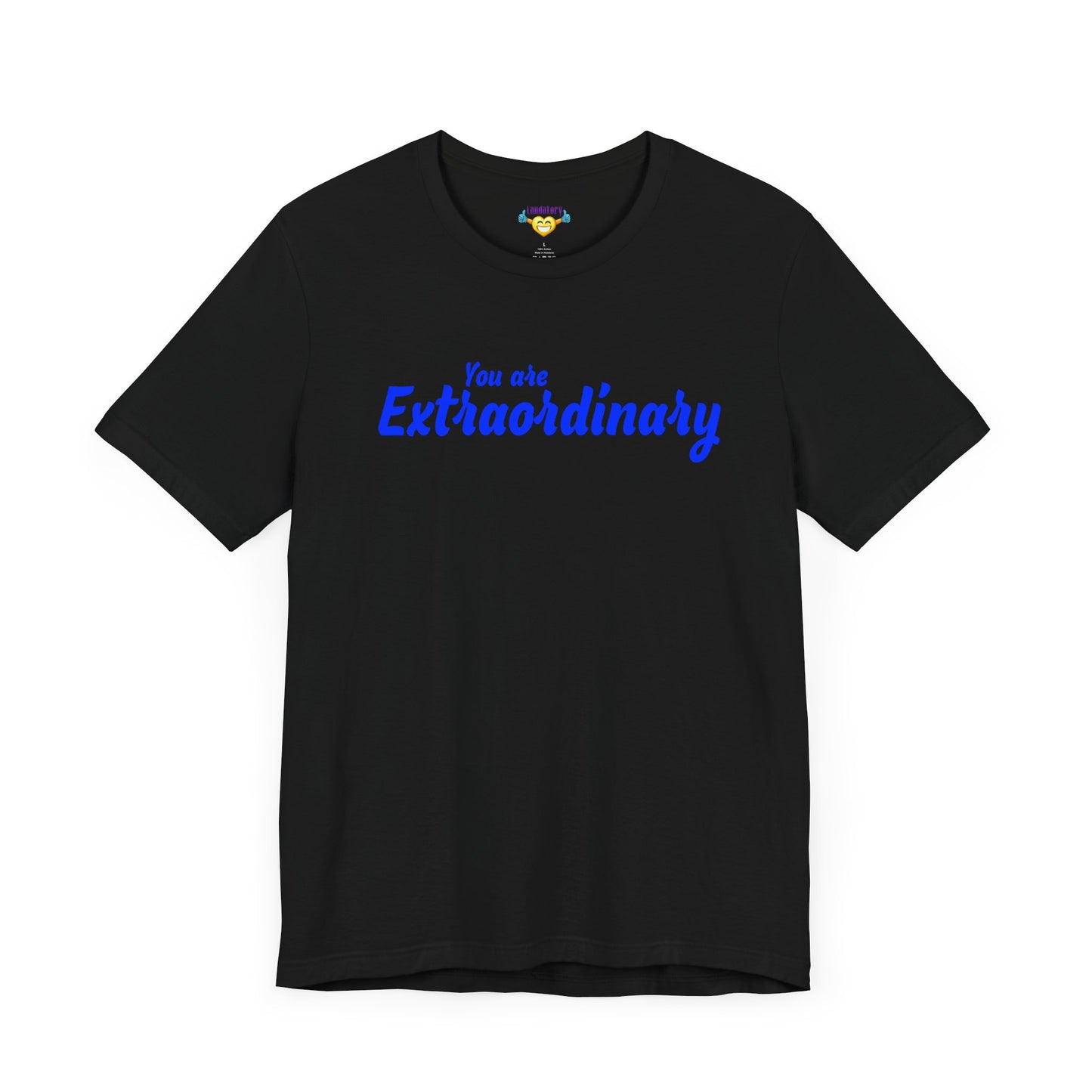 「You are Extraordinary」 - 青文字 - ユニセックス 半袖 T シャツ