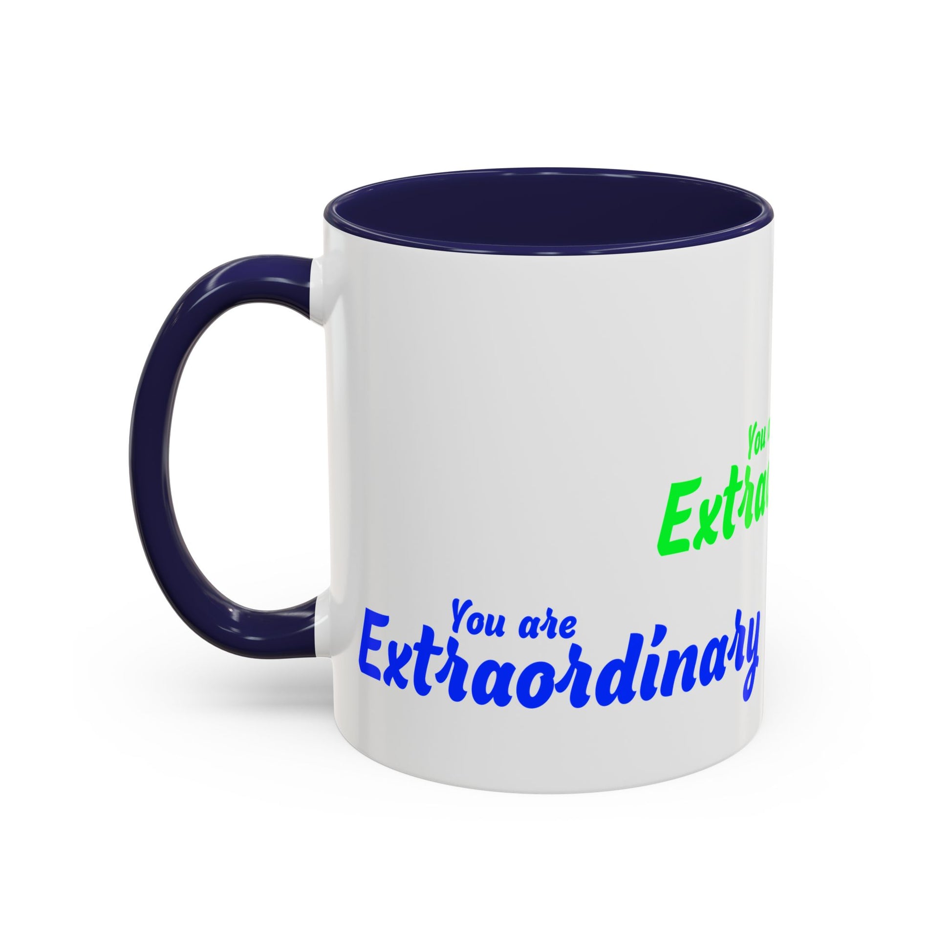 You Are Extraordinary Coffee Mug | Inspirational Gift for Positivity