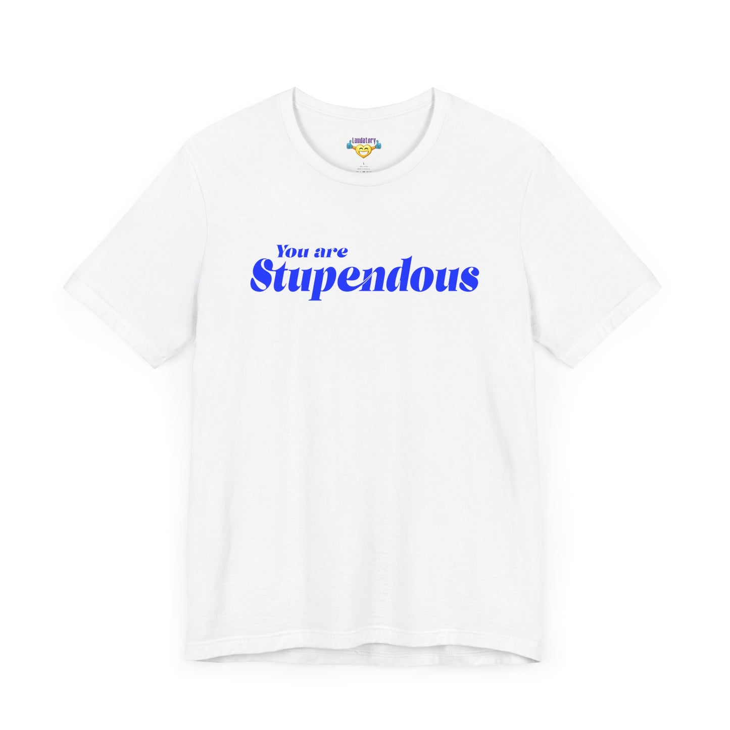 You are Stupendous - 青い文字 - ユニセックス 半袖 T シャツ