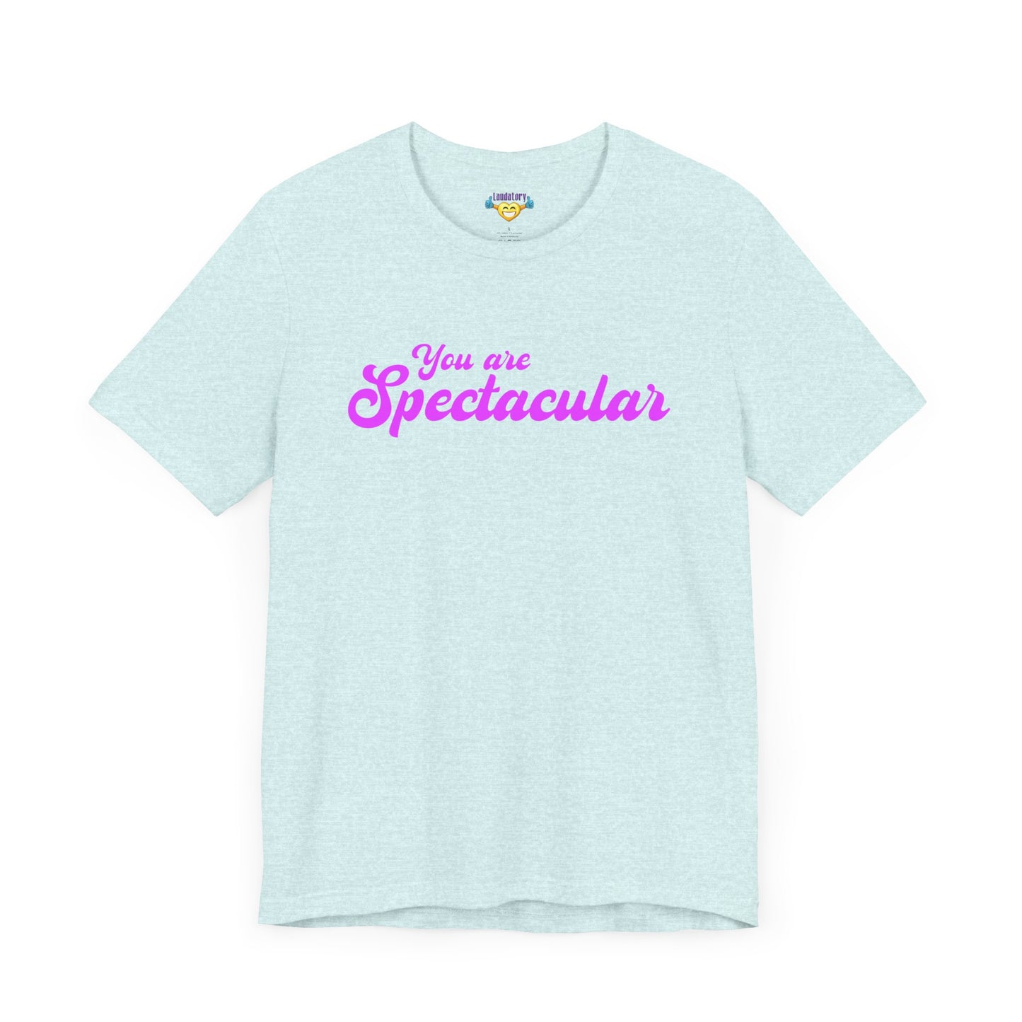 「You are Spectacular」 - ピンクの文字 - ユニセックス 半袖 T シャツ
