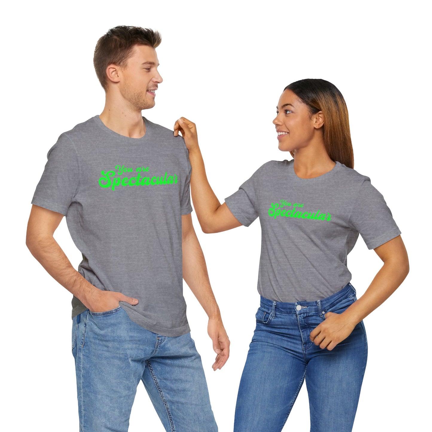 You are Spectacular - Green Text - Unisex Short Sleeve T-shirt