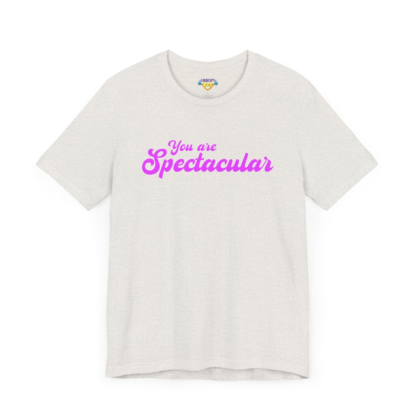 「You are Spectacular」 - ピンクの文字 - ユニセックス 半袖 T シャツ