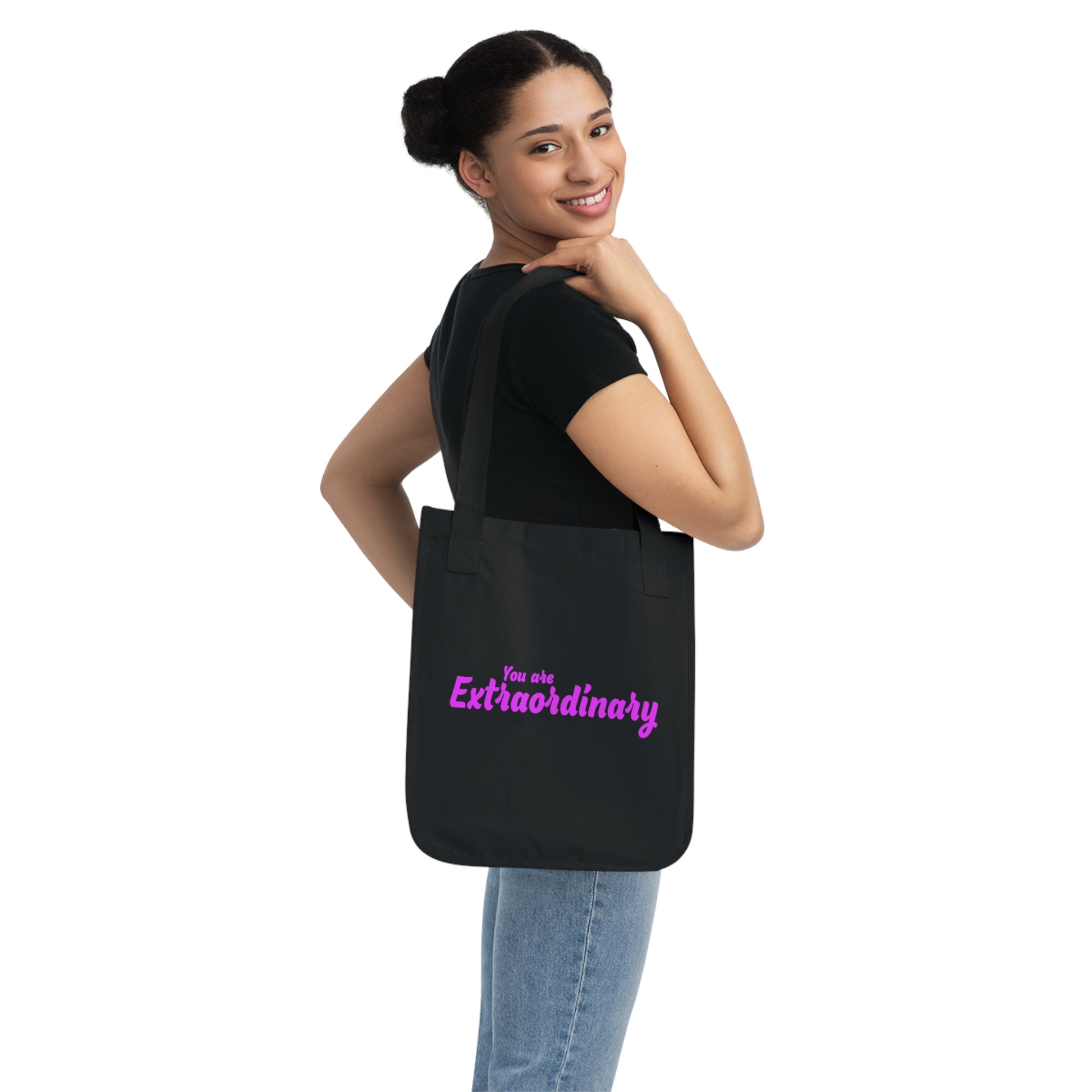 You Are Extraordinary & Magnificent | Inspirational Organic Tote Bag