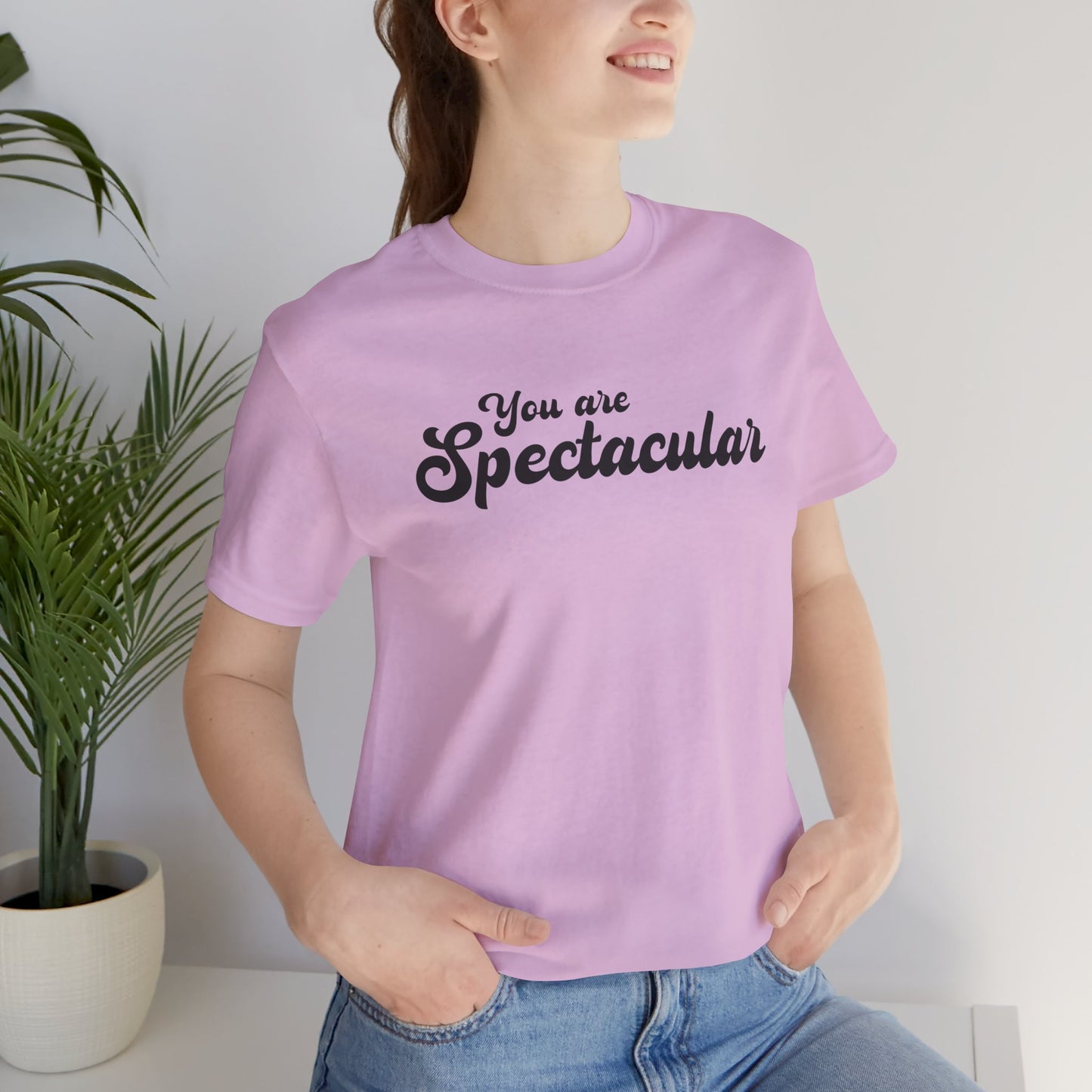 You Are Spectacular Black Text Short Sleeve Shirt | Unisex