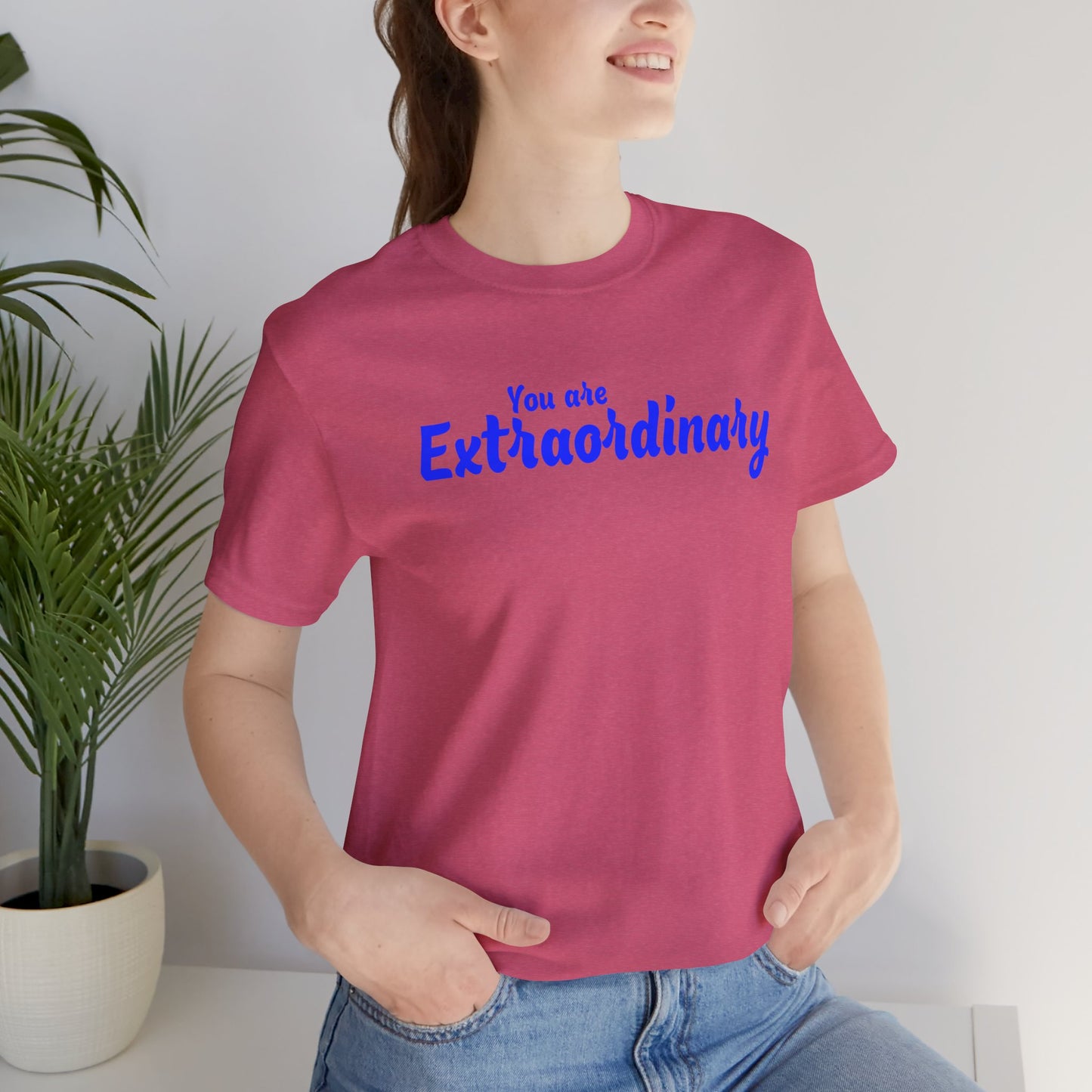 「You are Extraordinary」 - 青文字 - ユニセックス 半袖 T シャツ