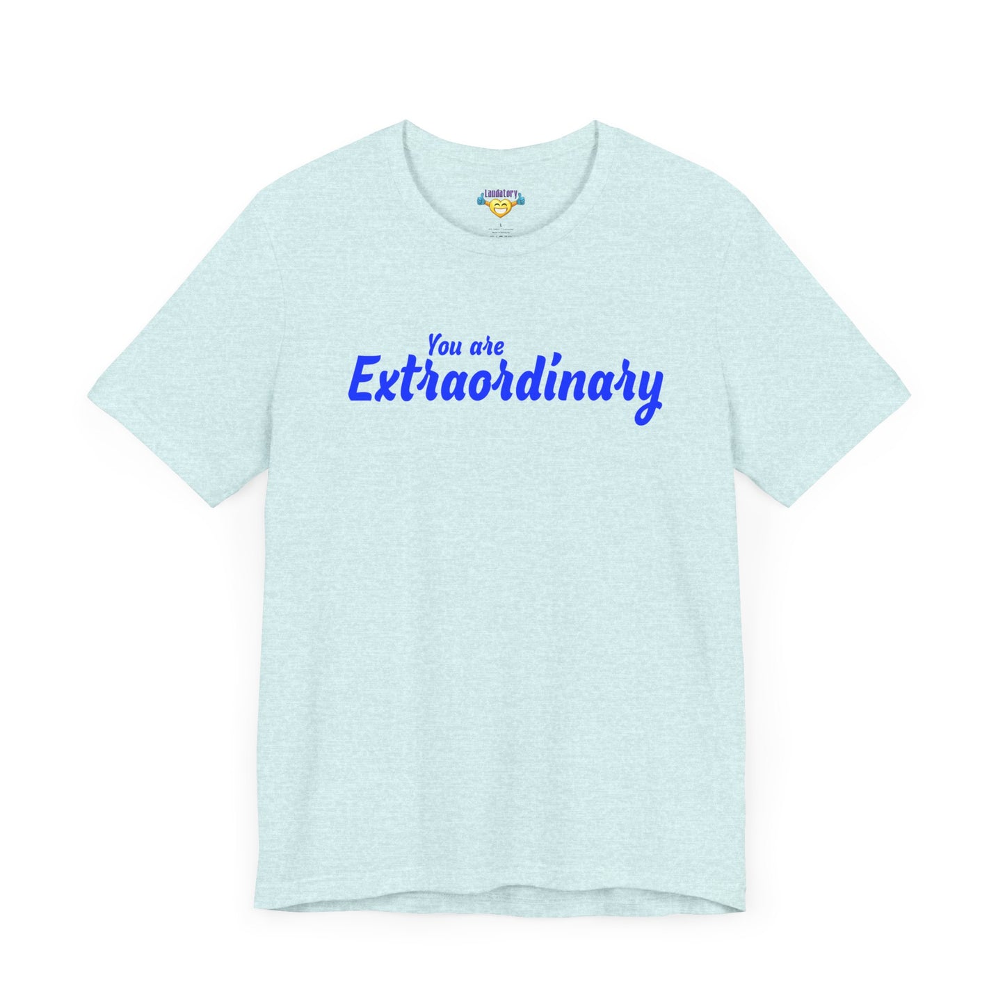 「You are Extraordinary」 - 青文字 - ユニセックス 半袖 T シャツ