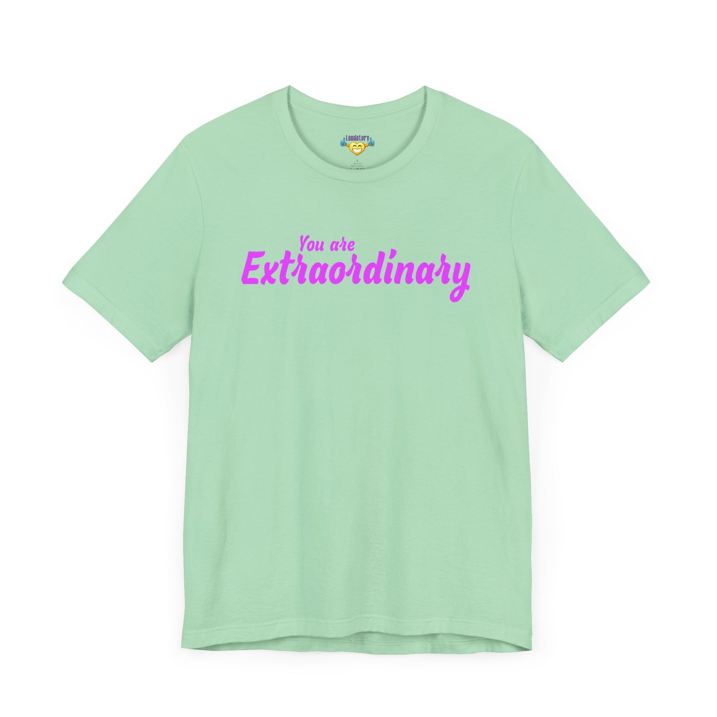 「You are Extraordinary」 - ピンクの文字 - ユニセックス 半袖 T シャツ