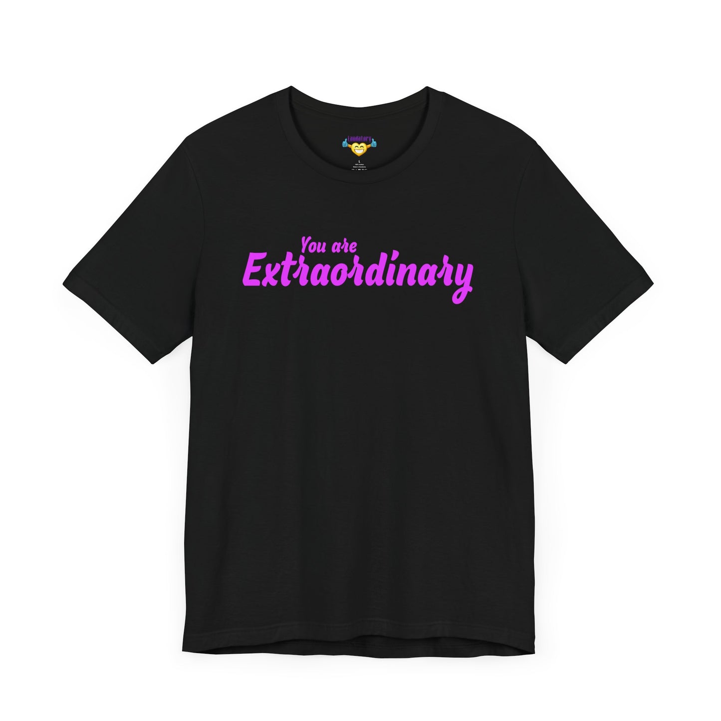 「You are Extraordinary」 - ピンクの文字 - ユニセックス 半袖 T シャツ