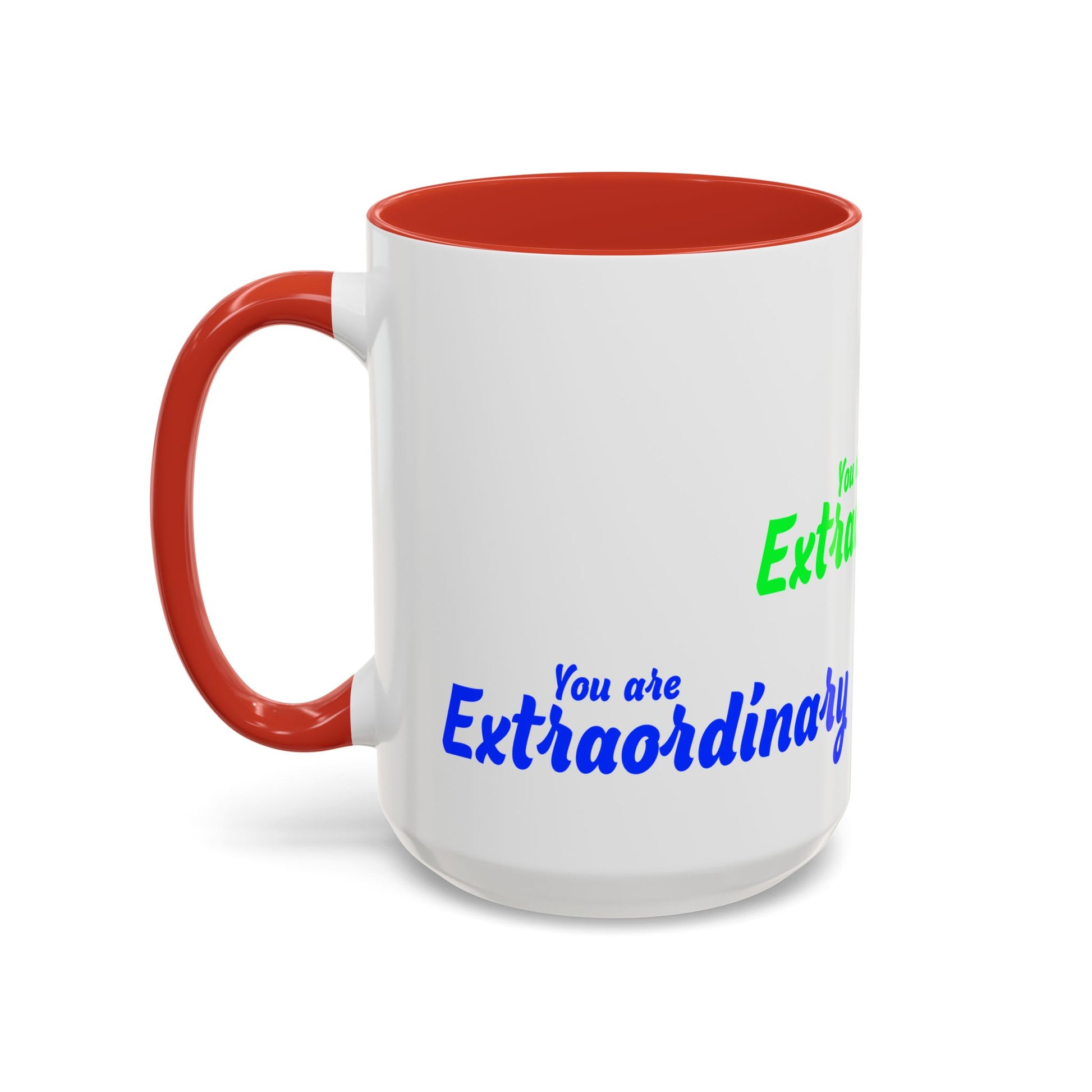 You Are Extraordinary Coffee Mug | Inspirational Gift for Positivity