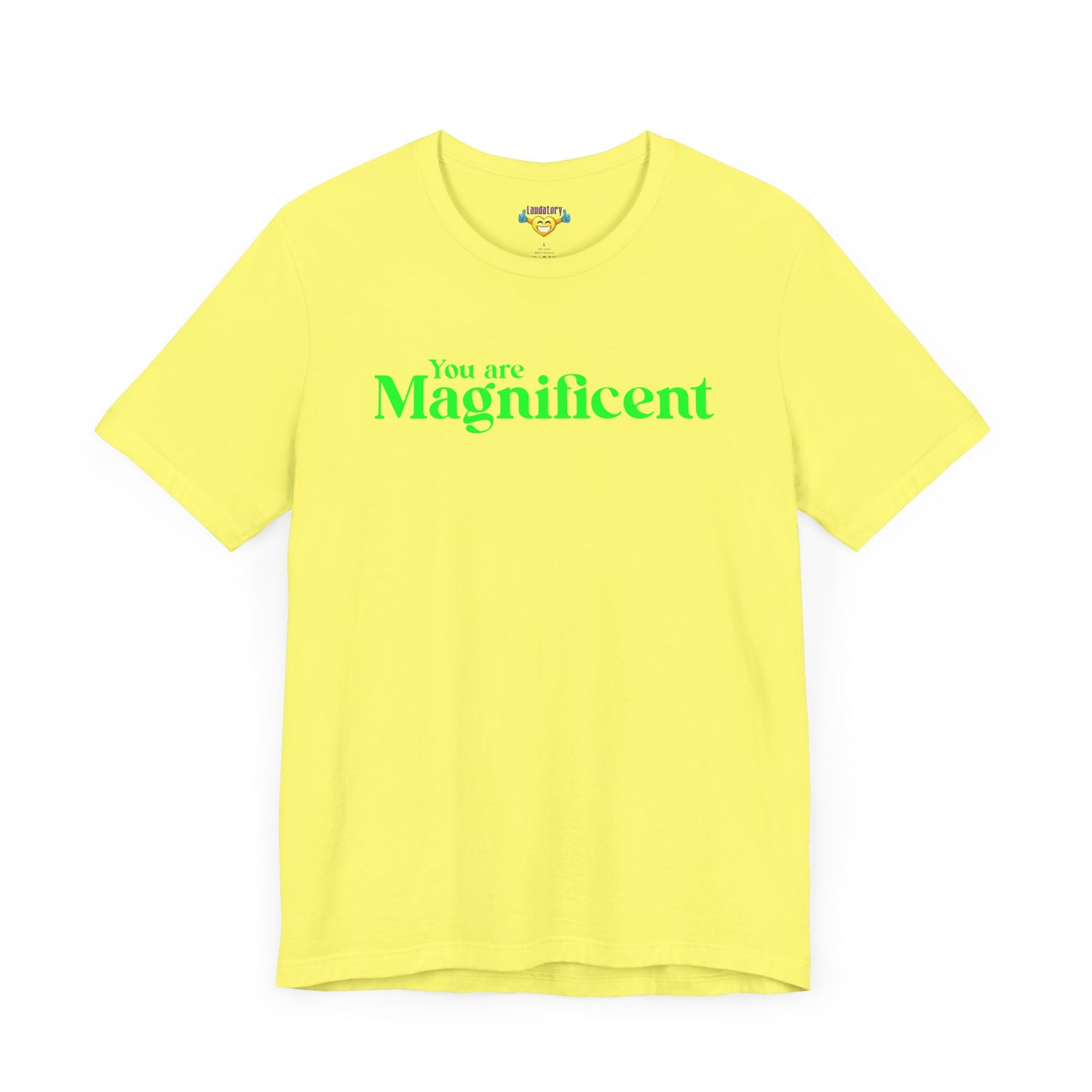 「You are Magnificent」 - グリーンテキスト - ユニセックス 半袖Tシャツ