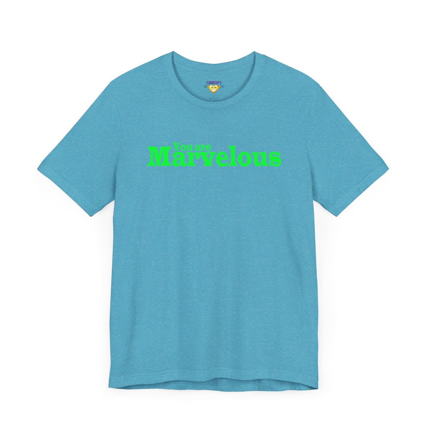 「You are Marvelous」 - グリーンの文字 - ユニセックス 半袖Tシャツ
