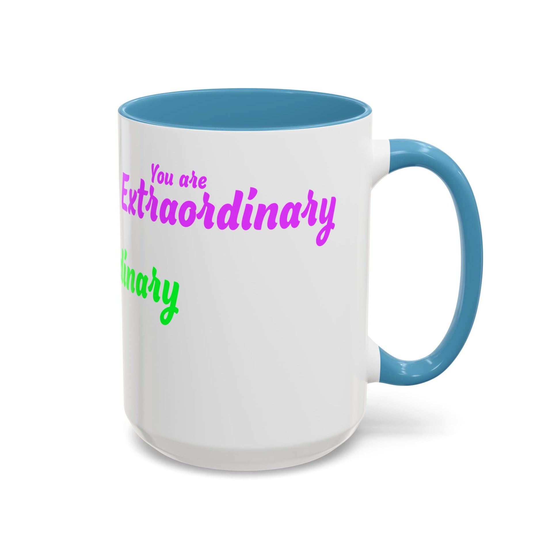 You Are Extraordinary Coffee Mug | Inspirational Gift for Positivity