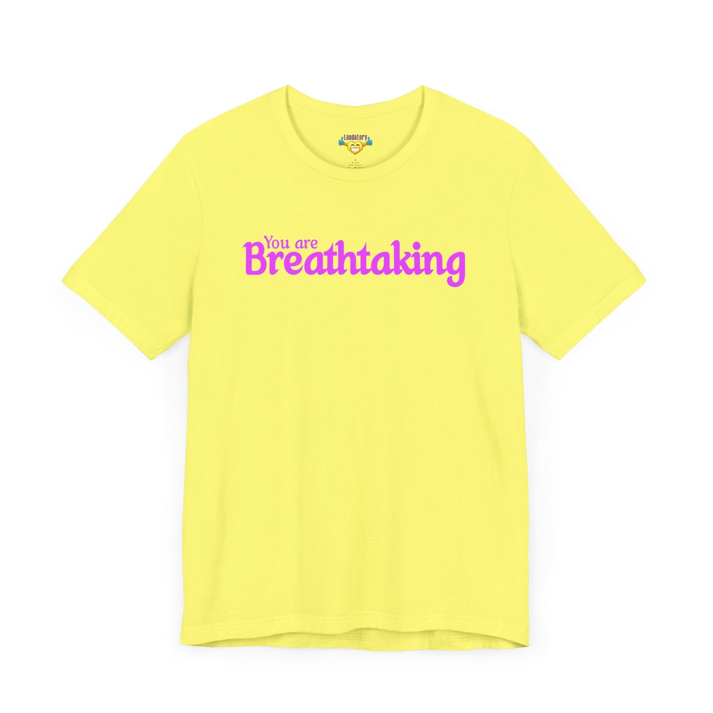 「You are Breathtaking」 - ピンク文字 - ユニセックス 半袖 T シャツ