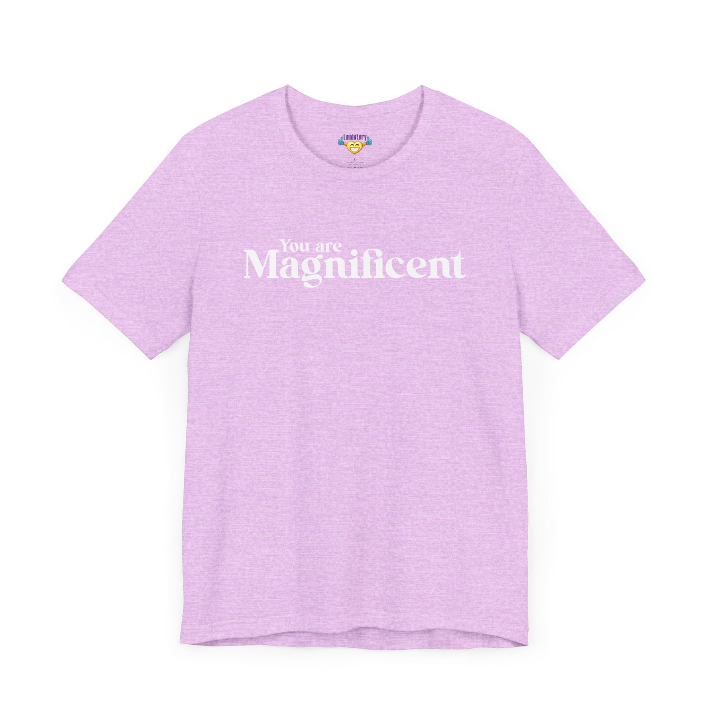 「You are Magnificent」 - ホワイトテキスト - ユニセックス 半袖Tシャツ