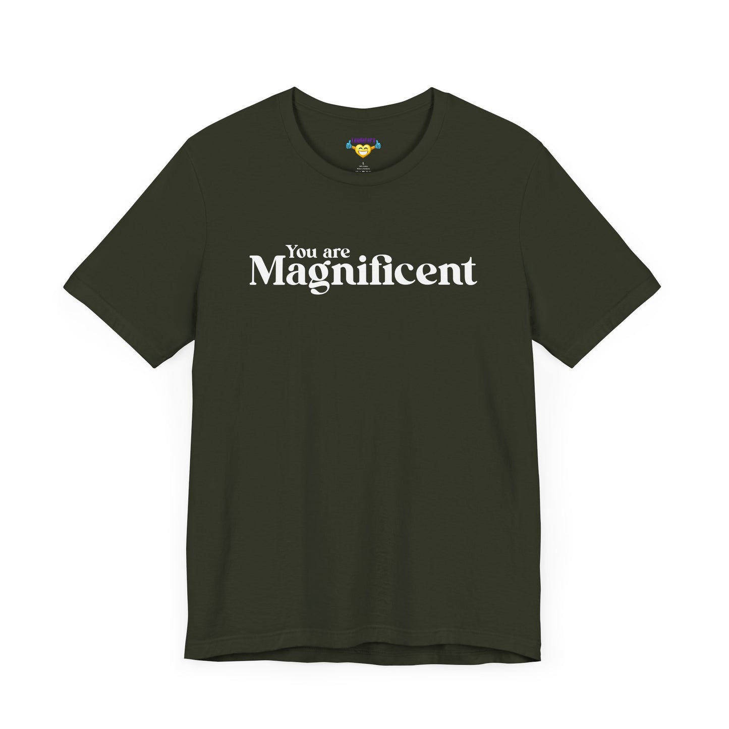 「You are Magnificent」 - ホワイトテキスト - ユニセックス 半袖Tシャツ