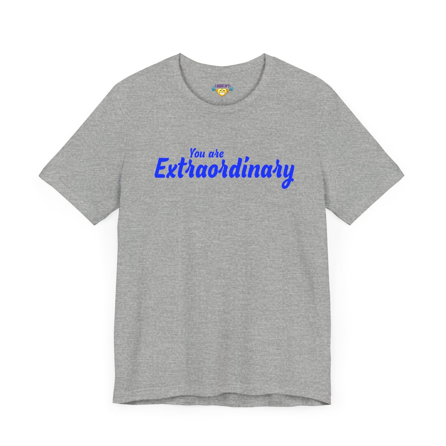 「You are Extraordinary」 - 青文字 - ユニセックス 半袖 T シャツ